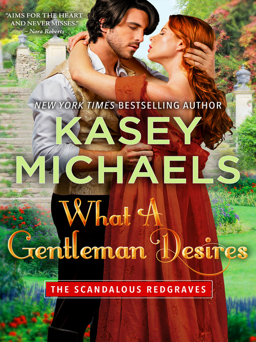 Title details for What a Gentleman Desires by Kasey Michaels - Available
